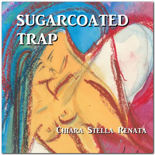 "Sugarcoated Trap" von Chiara Stella Renata [CSR]